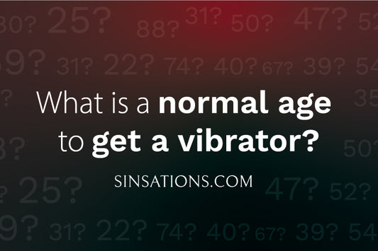What is a normal age to get a vibrator?